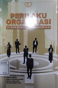 Image of Perilaku Orgasnisasi Di Era Revolusi Industri 4,0