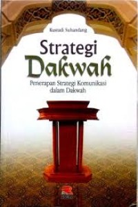 Image of Strategi Dakwah Penerapan Strategi Komunikasi Dalam Dakwah